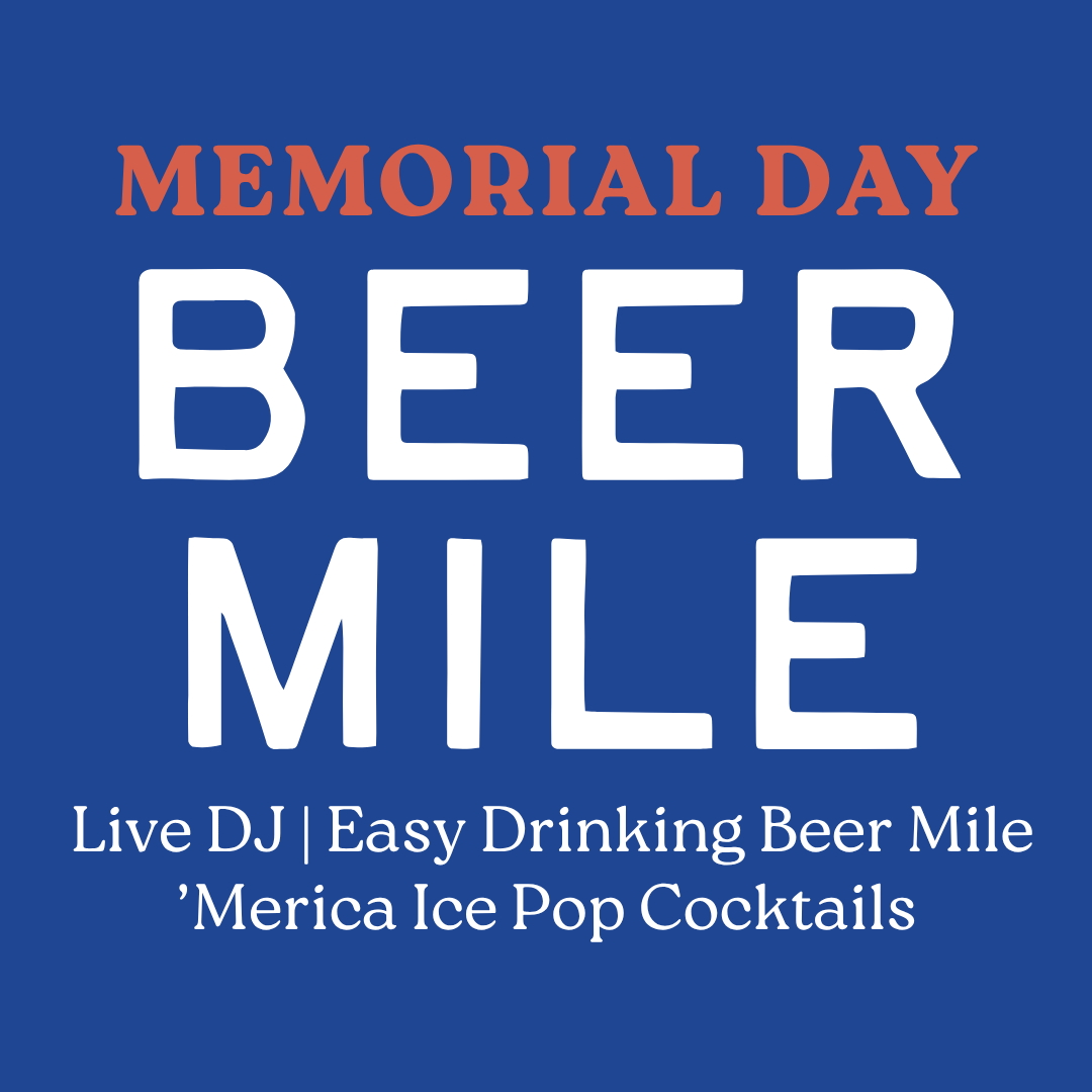 Memorial Day Beer Mile